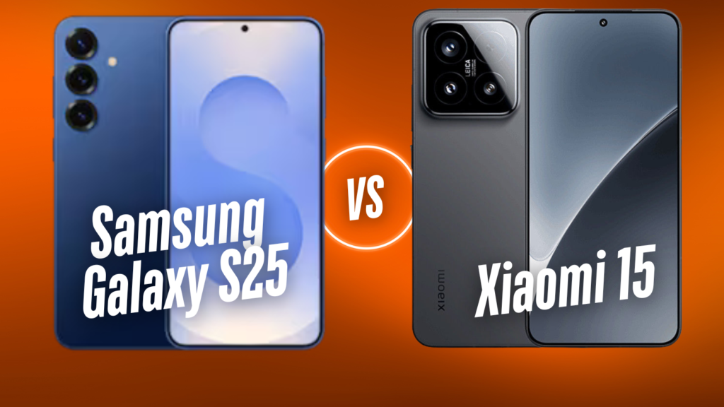 Samsung Galaxy S25 vs. Xiaomi 15: Welches Smartphone ist besser?