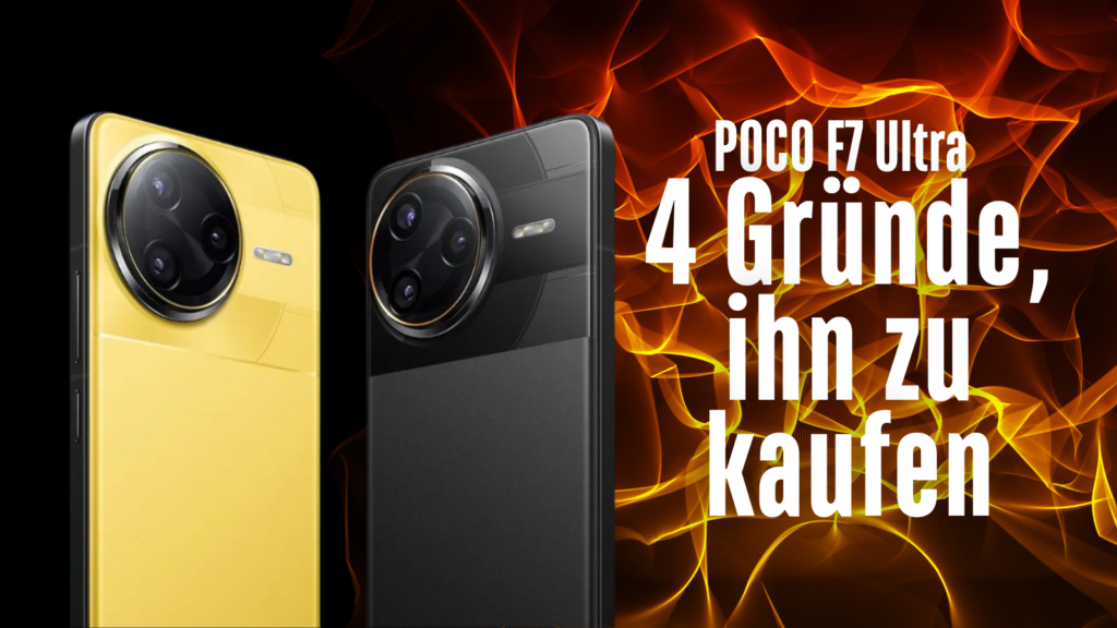 Entdecken Sie den Poco F7 Ultra, ein Smartphone, das mit seinen beeindruckenden Funktionen und einem fairen Preis-Leistungs-Verhältnis begeistert.