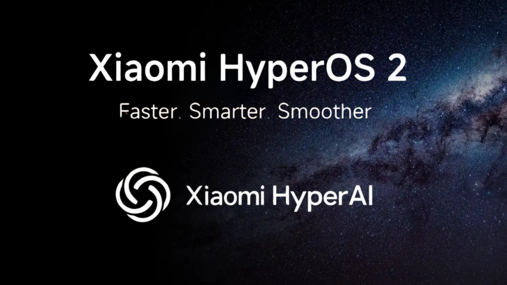 Xiaomi HyperAI und HyperOS 2: Offizieller Release-Zeitplan für 2025 enthüllt! Lest den globalen Rollout-Plan mit neuen Features – jetzt informieren!

