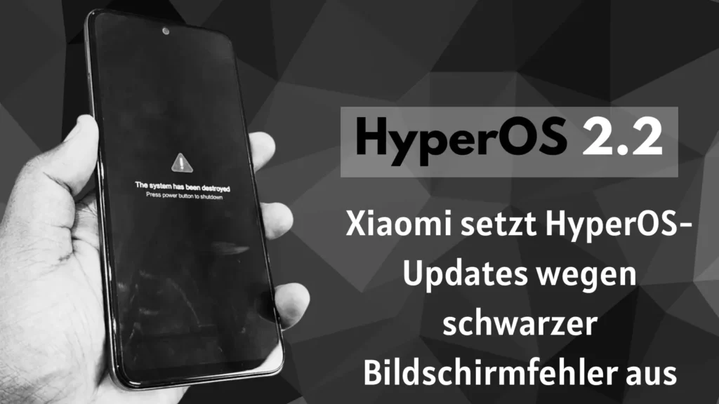 Xiaomi hat Updates für HyperOS aufgrund eines kritischen Bildschirmfehlers ausgesetzt. Erfahren Sie mehr über die Situation und was Nutzer tun können.