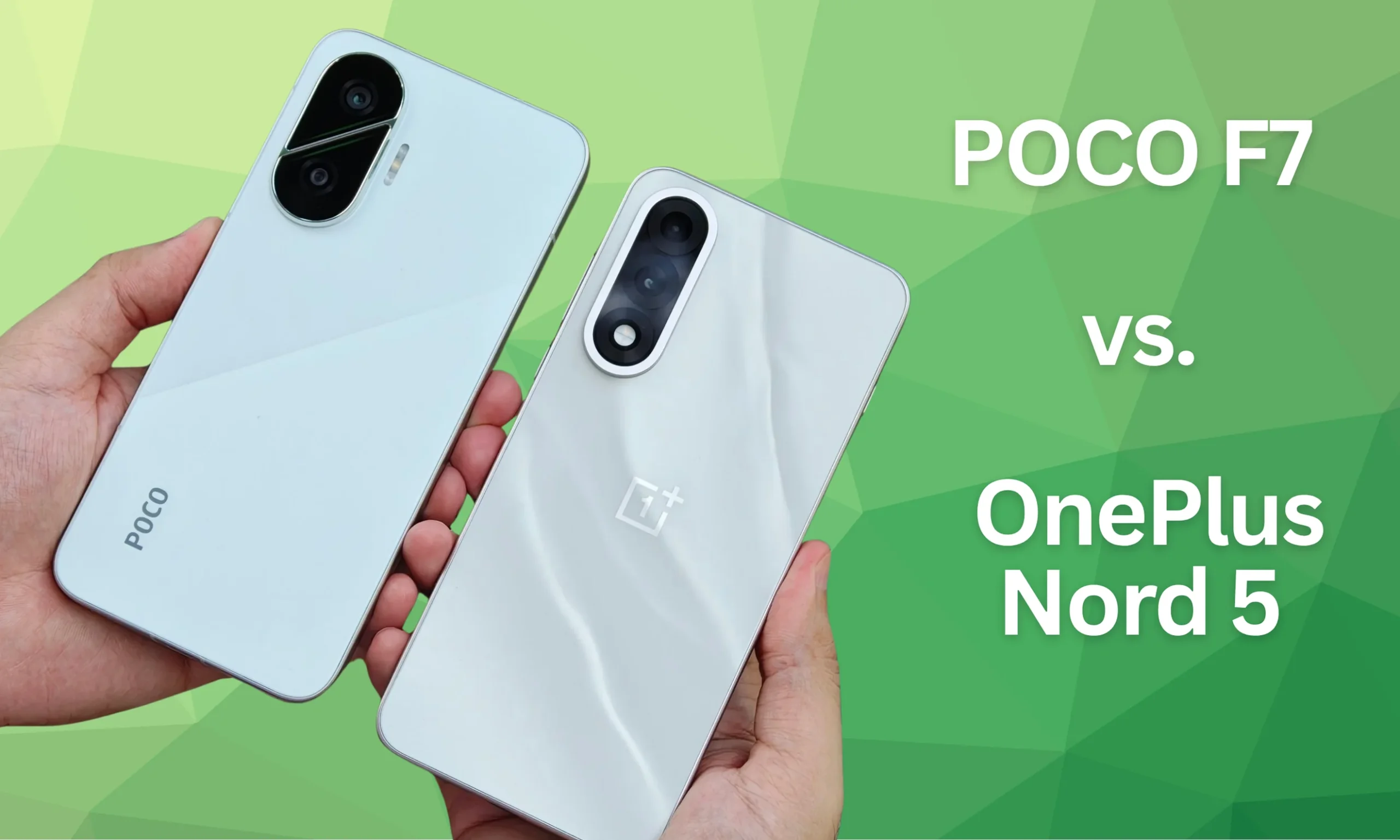 POCO F7 vs. OnePlus Nord 5
